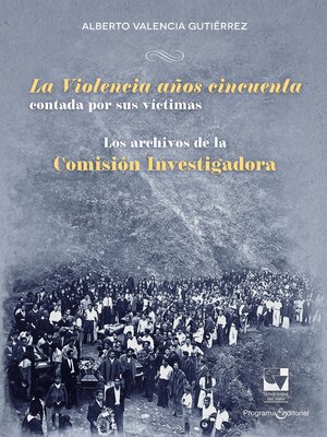 cover image of La Violencia años cincuenta contada por sus víctimas